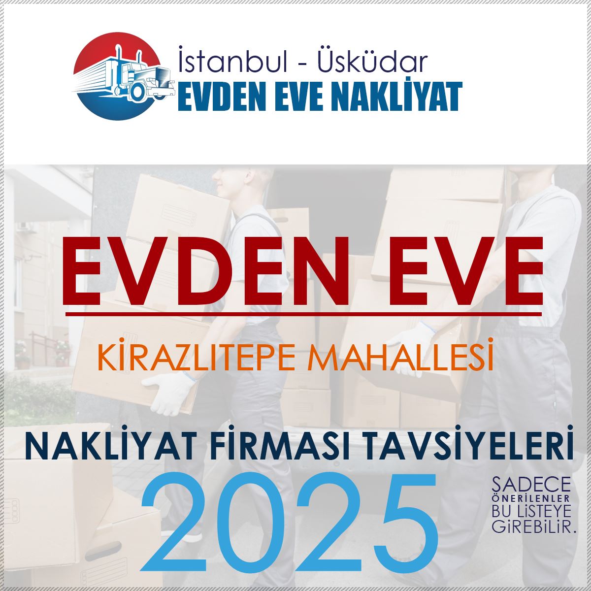Kirazlıtepe Evden Eve Nakliyat Firmaları